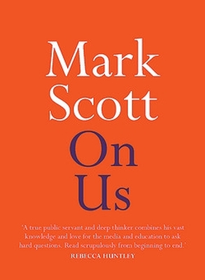 On Us by Mark Scott