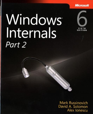 Windows Internals, Part 2 by David Solomon