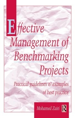 Effective Management of Benchmarking Projects book