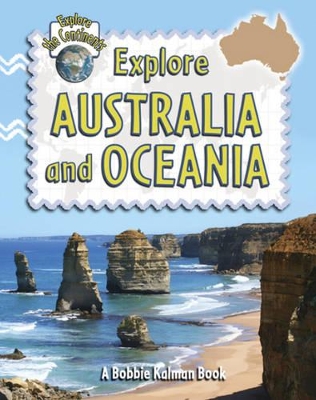 Explore Australia and Oceania by Rebecca Sjonger