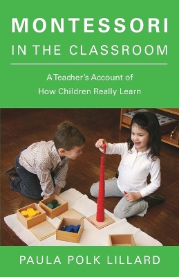 Montessori In The Classroom book