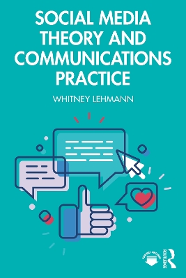 Social Media Theory and Communications Practice book