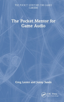 The Pocket Mentor for Game Audio book