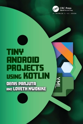 Tiny Android Projects Using Kotlin book