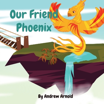 Our Friend Phoenix book