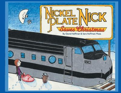 Nickel Plate Nick Saves Christmas book