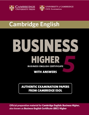 Cambridge English Business 5 Higher Student's Book with Answers book