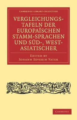 Vergleichungstafeln der europaïschen Stamm-Sprachen und Süd-, West- Asiatischer book
