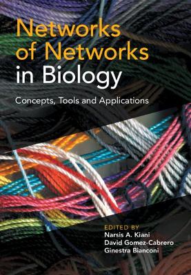 Networks of Networks in Biology: Concepts, Tools and Applications book