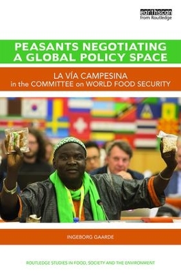 Peasants Negotiating a Global Policy Space book