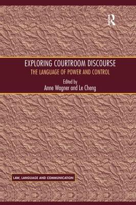 Exploring Courtroom Discourse by Le Cheng