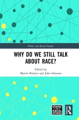 Why Do We Still Talk About Race? book