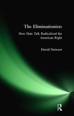 Eliminationists by David Neiwert