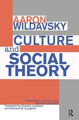 Culture and Social Theory by Aaron Wildavsky