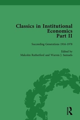 Classics in Institutional Economics by Warren J Samuels