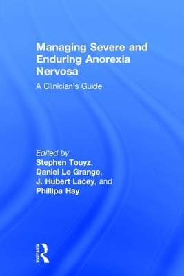 Managing Severe and Enduring Anorexia Nervosa book