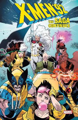 X-Men '92: The Saga Continues book