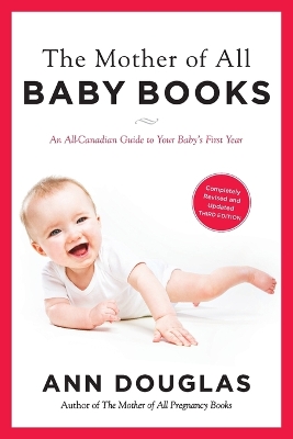 The The Mother Of All Baby Books 3rd Edition by Ann Douglas