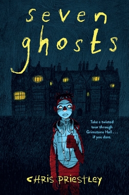 Seven Ghosts by Chris Priestley