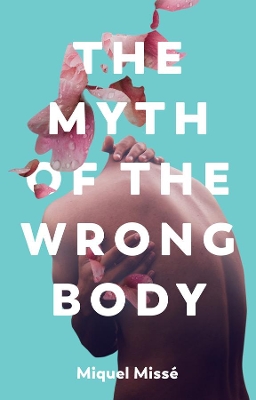 The Myth of the Wrong Body book