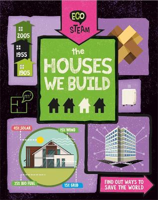 Eco STEAM: The Houses We Build book