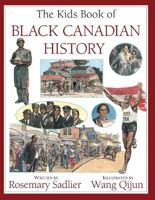 Kids Book of Black Canadian History by Rosemary Sadlier