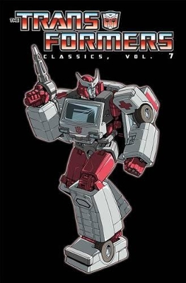 Transformers Classics Volume 7 by Ralph Macchio