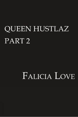 Queen Hustlaz Part 2 book