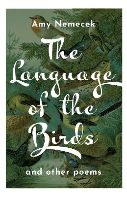 The Language of the Birds: Poems book