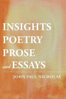 Insights by John Paul Nicholas