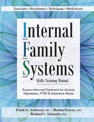 Internal Family Systems Skills Training Manual book