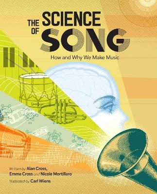 The Science of Song: How and Why We Make Music book