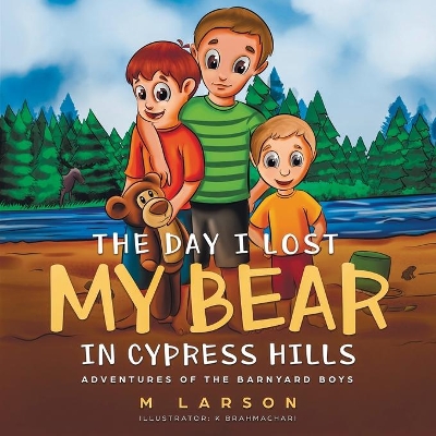 The Day I Lost My Bear In Cypress Hills book