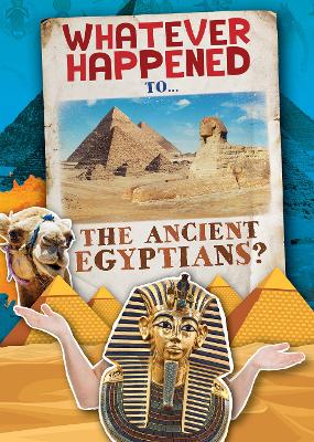 The Ancient Egyptians by Kirsty Holmes