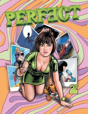 Perfect - Volume 2: Four Comics in One Featuring the Sixties Super Spy book