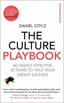 The Culture Playbook: 60 Highly Effective Actions to Help Your Group Succeed by Daniel Coyle