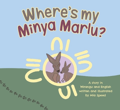 Where’s My Minya Marlu? book