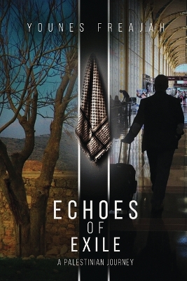 Echoes of Exile: A Palestinian Journey book