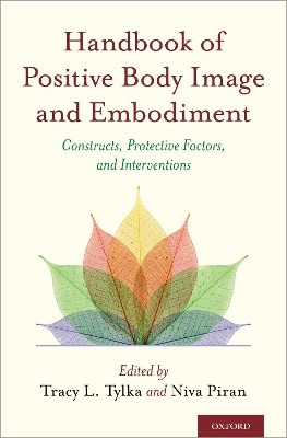 Handbook of Positive Body Image and Embodiment: Constructs, Protective Factors, and Interventions book