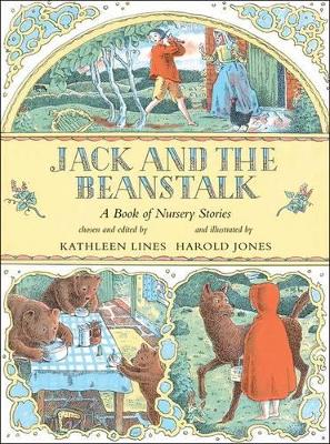 Jack and the Beanstalk: A Book of Nursery Stories by Kathleen Lines