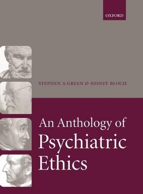 Anthology of Psychiatric Ethics by Stephen A. Green