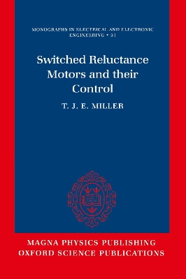 Switched Reluctance Motors and Their Control book