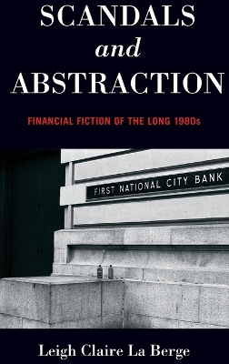 Scandals and Abstraction by Leigh Claire La Berge