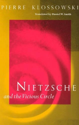 Nietzsche and the Vicious Circle book