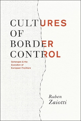 Cultures of Border Control by Ruben Zaiotti