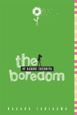 The Boredom of Haruhi Suzumiya (light novel) by Nagaru Tanigawa