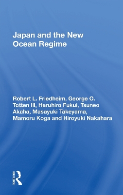 Japan And The New Ocean Regime by Robert L. Friedheim