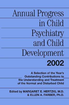 Annual Progress in Child Psychiatry and Child Development 2002 book