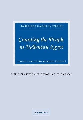 Counting the People in Hellenistic Egypt by Willy Clarysse