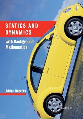 Statics and Dynamics with Background Mathematics book